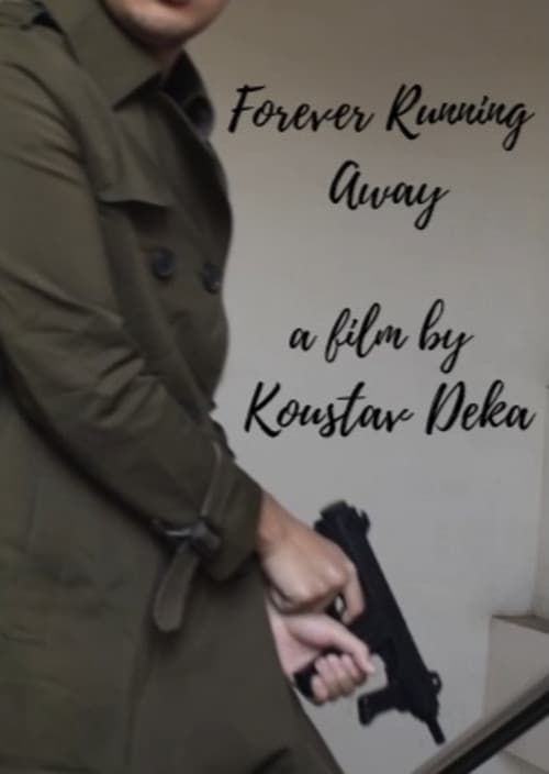 Forever Running Away
