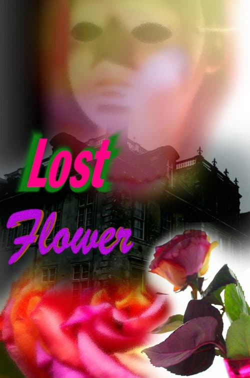 Lost Flower