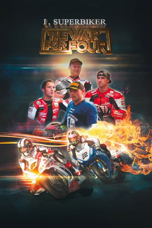 I, Superbiker: The War for Four
