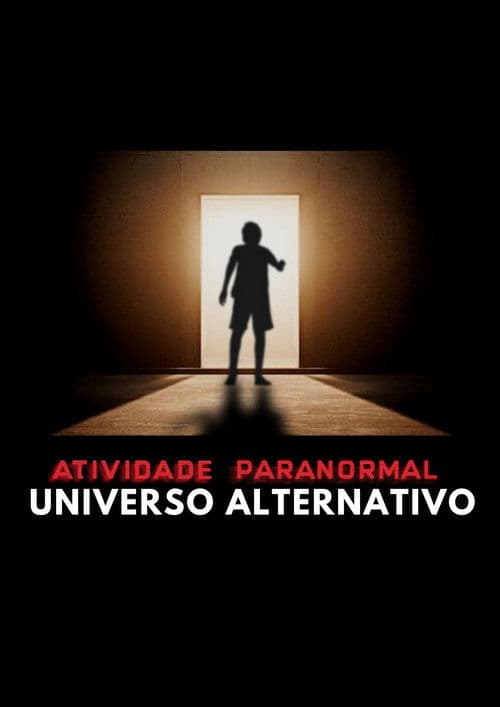Paranormal Activity: Alternate Universe