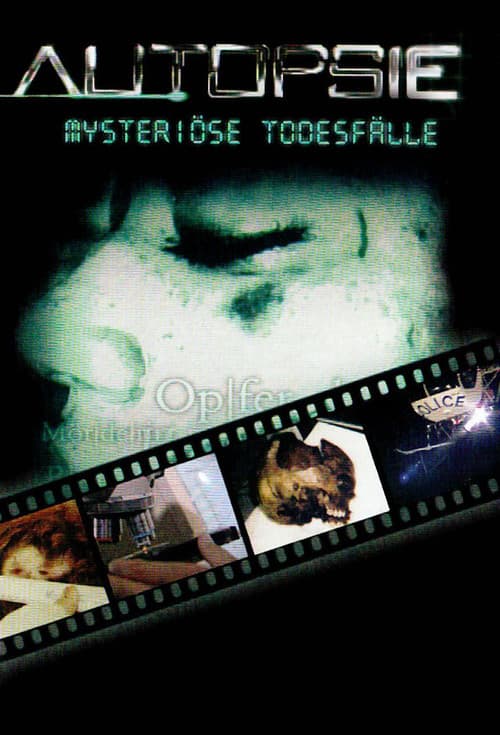 Autopsy - Mysterious Deaths