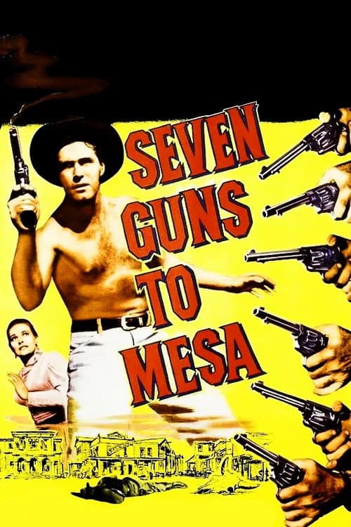 Seven Guns to Mesa