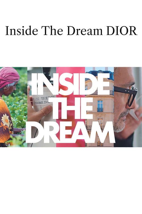 Inside The Dream: Dior
