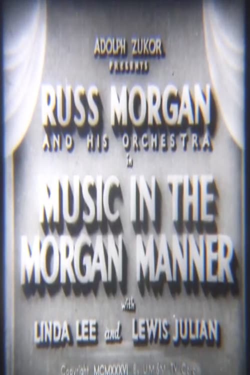 Music in the Morgan Manner
