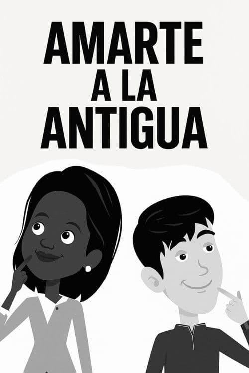 Amarte a la antigua