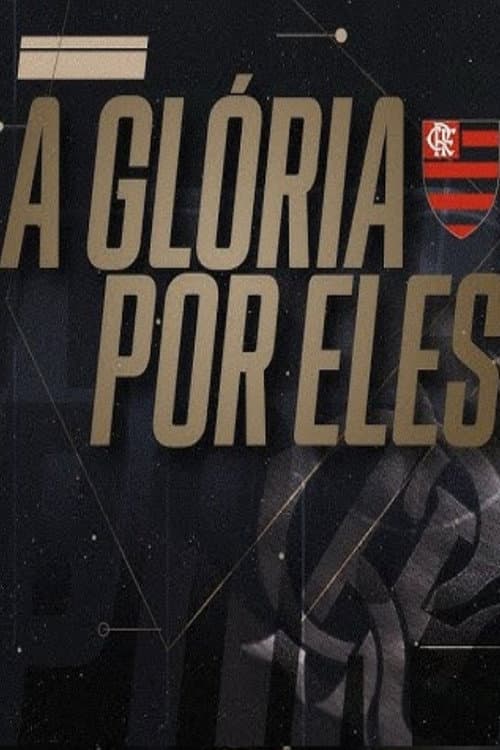 A Glória Por Eles