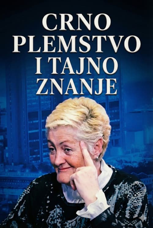 Jovanka Jolić: Black Nobility and Secret Knowledge