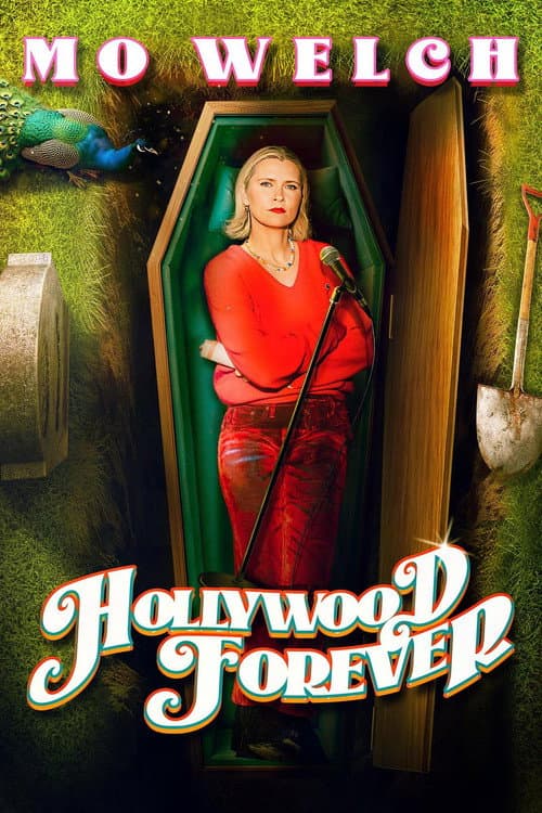 Mo Welch: Hollywood Forever