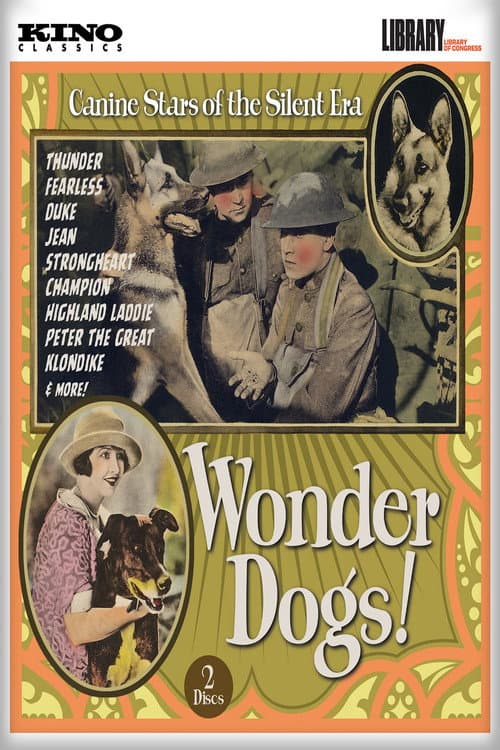 Wonder Dogs! Canine Stars of the Silent Era (1898-1928)