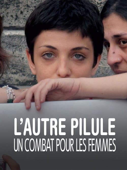 L'autre pilule, un combat pour les femmes