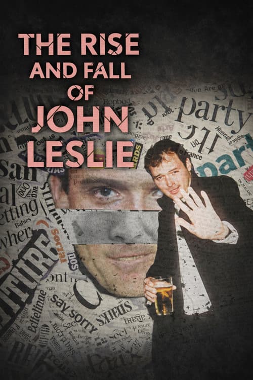 The Rise and Fall of John Leslie