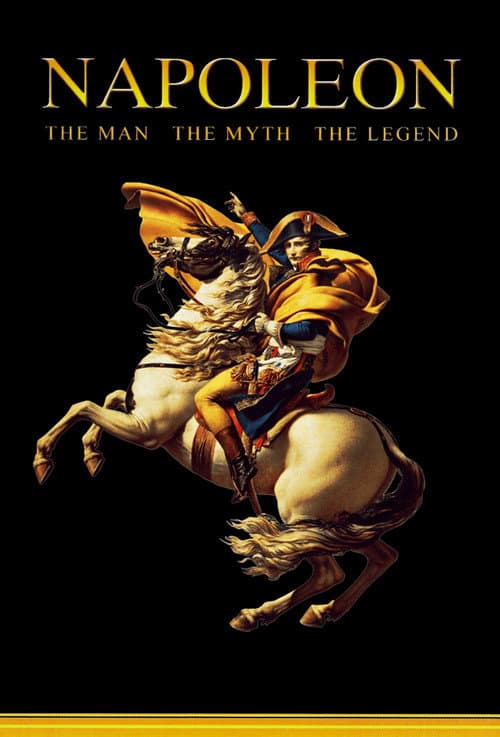 Napoleon: The Myth, The Battles, The Legend