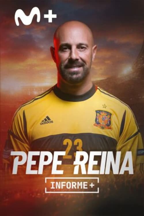 Informe+. La última parada de Pepe Reina