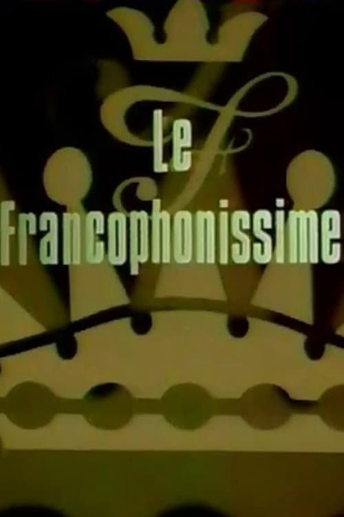 Le Francophonissime