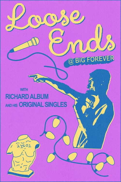 Loose Ends @ Big Forever with Richard Album & His Original Singles
