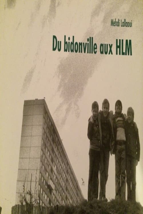 Du bidonville aux HLM