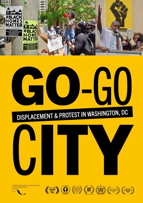 Go-Go City: Displacement & Protest in Washington, DC