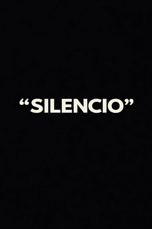 “SILENCIO”
