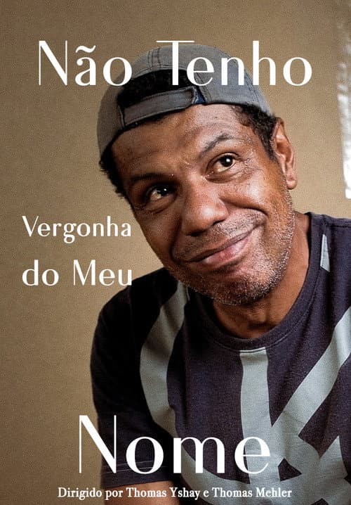 Não Tenho Vergonha do Meu Nome