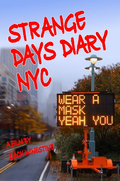 Strange Days Diary NYC