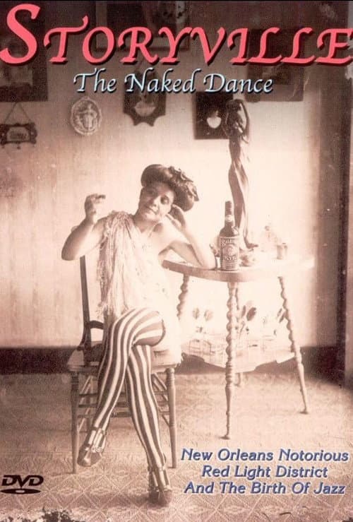 Storyville - The Naked Dance