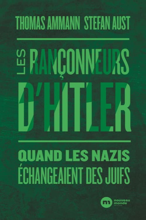 Hitlers Menschenhändler: Juden als Austauschware
