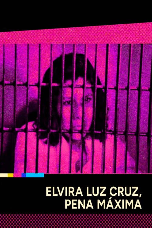 Elvira Luz Cruz, Maximum Sentence