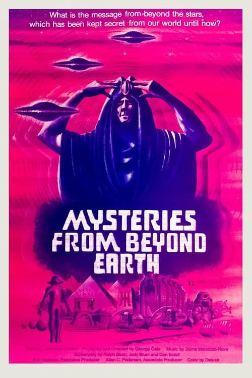 Mysteries from Beyond Earth