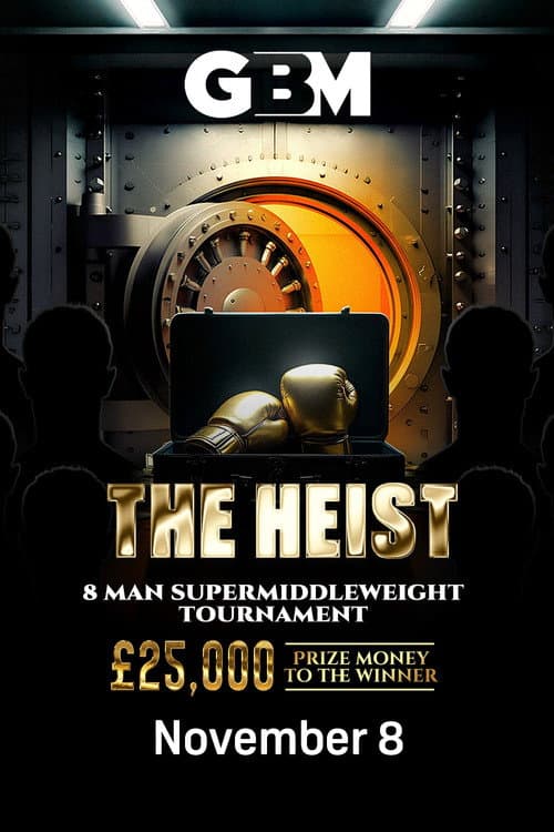 GBM Presents: The Heist