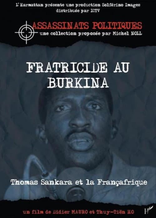 Fratricide in Burkina: The Assassination of Thomas Sankara and French Africa