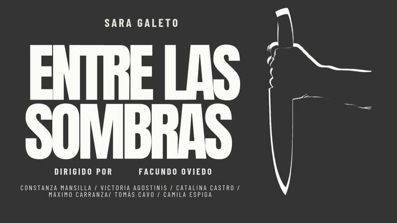 Entre las sombras