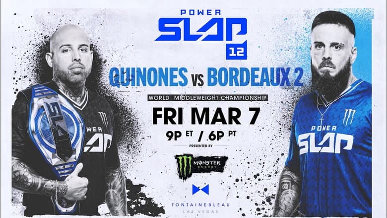 Power Slap 12: Bordeaux vs. Quinonez 2