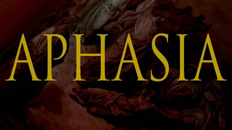 Aphasia