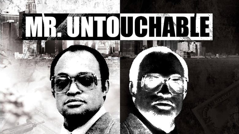 Mr. Untouchable