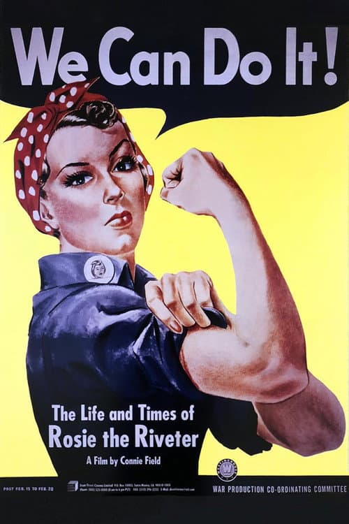The Life and Times of Rosie the Riveter