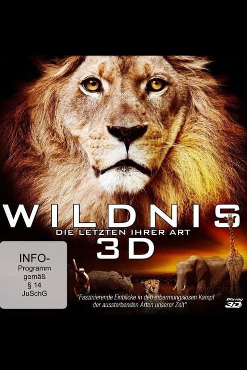 Wildnis 3D - Die Letzten ihrer Art