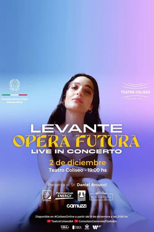 Levante: Opera Futura - Live In Concert