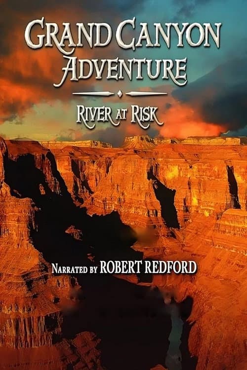 Grand Canyon Adventure: River at Risk