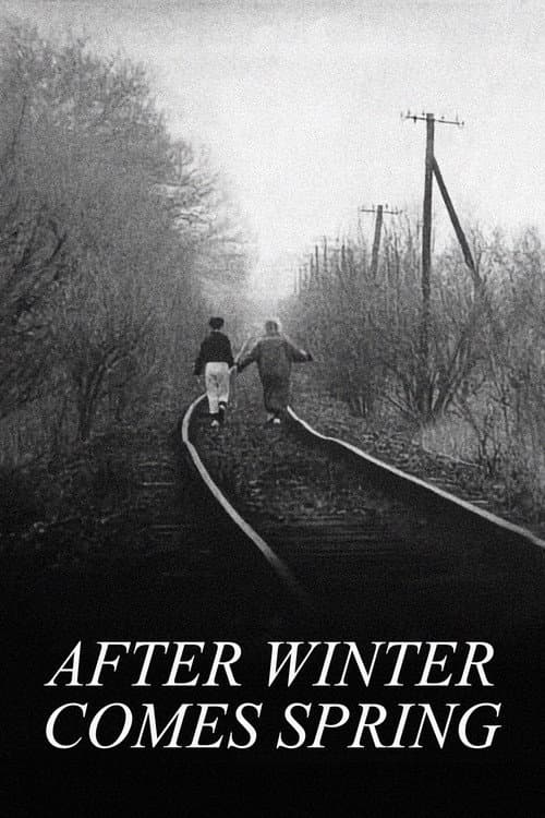 After Winter Comes Spring