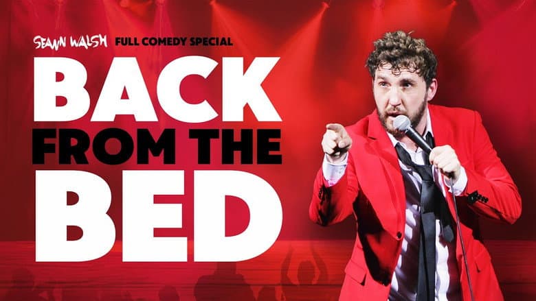 Seann Walsh: Back From The Bed